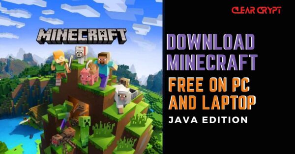 Download Minecraft for PC: Free Trial on PC or Laptop - Clear Crypt