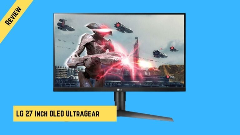 LG 27 Inch OLED UltraGear Gaming Monitor Review